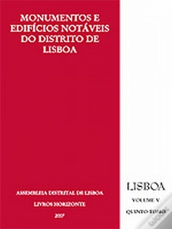 Capa do artigo Monumentos e Edifícios Notáveis do Distrito de Lisboa - Volume V