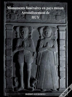 Capa do artigo Monuments Funéraires En Pays Mosan T.1 ; Arrondissement De Huy