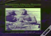 Monuments, Objects, Histories