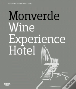 Capa do artigo Monverde Wine Experience Hotel