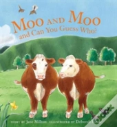 Moo And Moo And Can You Guess Who?