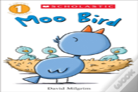 Moo Bird (Scholastic Reader, Level 1)
