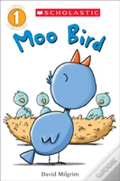 Moo Bird (Scholastic Reader, Level 1)