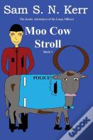 Moo Cow Stroll