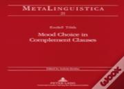 Mood Choice In Complement Clauses