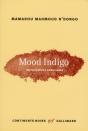 Mood Indigo (Improvisations Amoureuses) - Preview