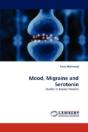 Mood, Migraine And Serotonin - Preview