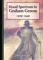 Mood Spectrum In Graham Greene - Preview