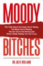 Moody Bitches - Preview