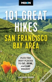 Capa do artigo Moon 101 Great Hikes San Francisco Bay Area (7th Edition, Revised)