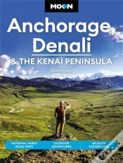 Capa do artigo Moon Anchorage, Denali & The Kenai Peninsula (Fourth Edition)