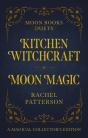 Moon Books Duets - Kitchen Witchcraft & Moon Magic - Preview
