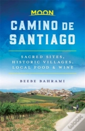 Moon Camino De Santiago (First Edition)