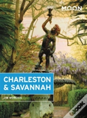 Moon Charleston & Savannah (Eighth Edition)