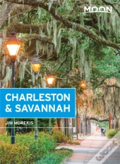 Moon Charleston & Savannah (Ninth Edition)