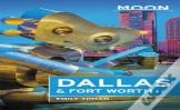 Moon Dallas & Fort Worth (Second Edition)