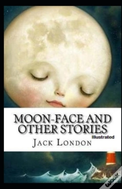 Capa do artigo Moon-Face & Other Stories Illustrated