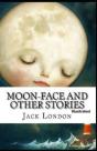 Moon-Face & Other Stories Illustrated - Preview