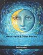 Moon-Face & Other Stories - Preview