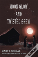 Moon Glow And Twisted Brew