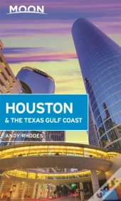 Moon Houston & The Texas Gulf Coast (First Edition)