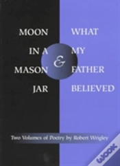 Capa do artigo *Moon In A Mason Jar* And *What My Father Believed*