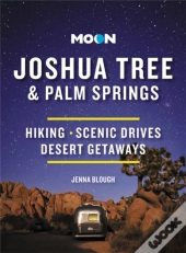 Moon Joshua Tree & Palm Springs (Third Edition)