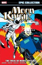 Moon Knight Epic Collection: The Trial Of Marc Spector