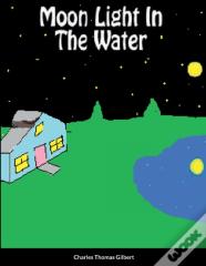 Moon Light In The Water