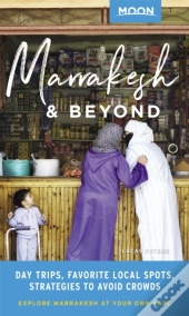 Moon Marrakesh & Beyond (First Edition)