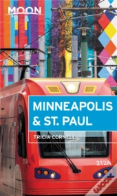 Moon Minneapolis & St. Paul (Fourth Edition)