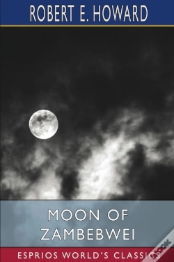 Capa do artigo Moon Of Zambebwei (Esprios Classics)
