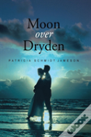 Moon Over Dryden