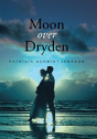 Moon Over Dryden - Preview