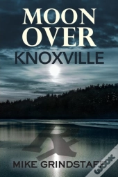 Moon Over Knoxville