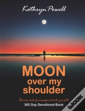Moon Over My Shoulder