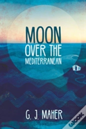 Moon Over The Mediterranean