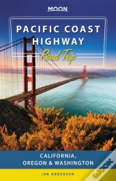 Moon Pacific Coast Highway Road Trip (Third Edition)