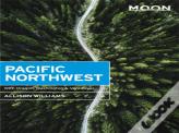 Moon Pacific Northwest (First Edition)