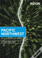 Moon Pacific Northwest (First Edition)