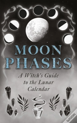 Capa do artigo Moon Phases: A Witch'S Guide To The Lunar Calendar