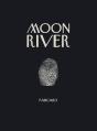 Moon River - Preview