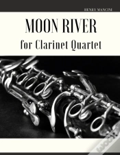 Capa do artigo Moon River For Clarinet Quartet