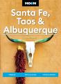 Moon Santa Fe, Taos & Albuquerque (Seventh Edition) - Preview