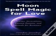 Moon Spell Magic For Love