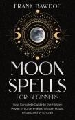 Moon Spells For Beginners