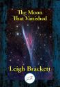 Moon That Vanished - Preview