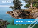 Moon Wisconsin (Eighth Edition)
