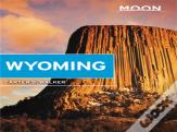 Moon Wyoming (Third Edition)