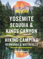 Moon Yosemite, Sequoia & Kings Canyon (Ninth Edition) - Preview